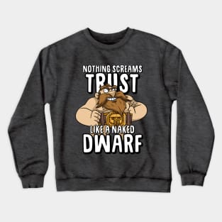 DumbDragonCast - Flint - Nothing Screams Trust... Crewneck Sweatshirt